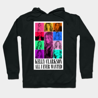 ALL I EVER WANTED Hoodie